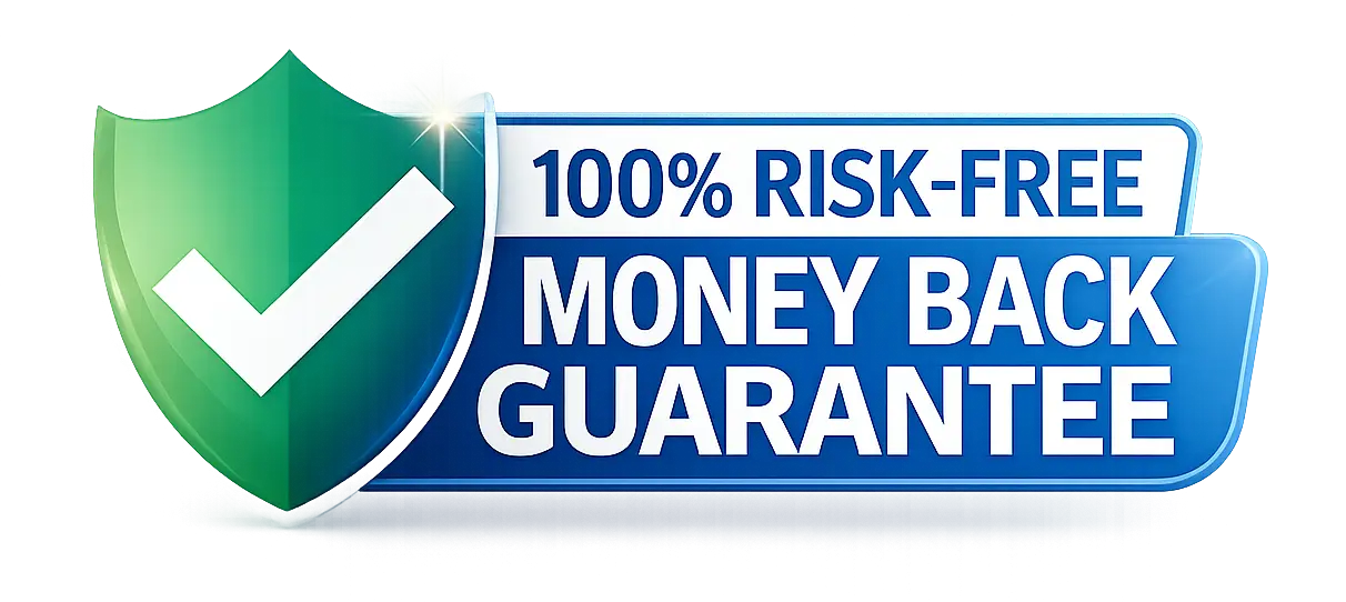 100% Risk-Free Money Back Guarantee